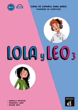 portada Lola y leo 3 - Cuaderno de Ejercicios. A2. 1 (in Spanish)