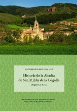 portada Historia De La Abadía De San Millán De La Cogolla