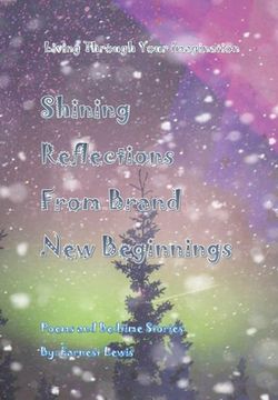 portada Shining Reflections From Brand New Beginnings (in English)