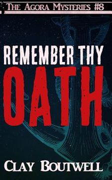 portada Remember Thy Oath: A 19th Century Historical Murder Mystery (en Inglés)