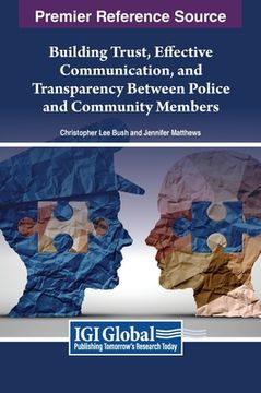 portada Building Trust, Effective Communication, and Transparency Between Police and Community Members (in English)