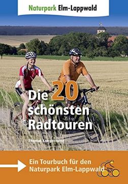 portada Naturpark Elm-Lappwald - die 20 Schönsten Radtouren (en Alemán)