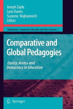 portada comparative and global pedagogies: equity, access and democracy in education (in English)