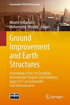 portada Ground Improvement and Earth Structures: Proceedings of the 1st Geomeast International Congress and Exhibition, Egypt 2017 on Sustainable Civil Infrastructures (en Inglés)
