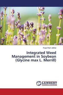 portada Integrated Weed Management in Soybean (Glycine max L. Merrill)