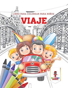 portada Viaje: Libro Para Colorear Para Niños