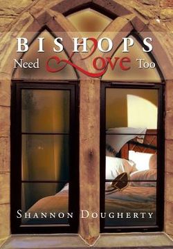 portada Bishops Need Love Too (en Inglés)