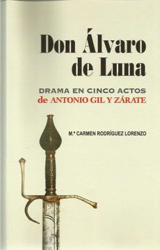portada Don Álvaro de Luna. Drama en Cinco Actos de Antonio gil y Zárate