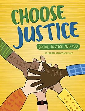portada Choose Justice (Social Justice and You) (in English)