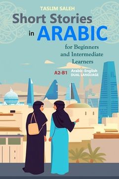 Libro Short Stories in Arabic for Beginners and Intermediate Learners ...
