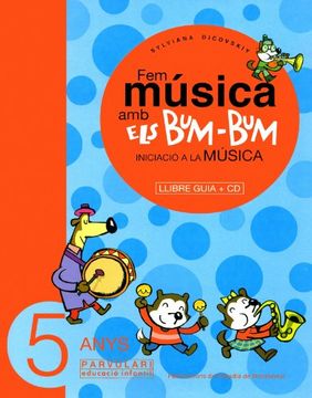 portada Fem música amb els Bum-Bum. Educació Infantil. Parvulari 5 anys. Mestre (in Catalá)