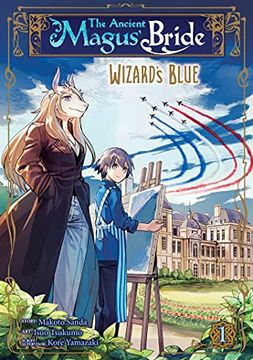 portada Ancient Magus Bride Alchemists Blue 01 (The Ancient Magus'Bride Wizard'S Blue) (in English)