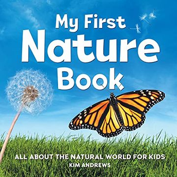 portada My First Nature Book: All About the Natural World for Kids (my First Book of) (en Inglés)