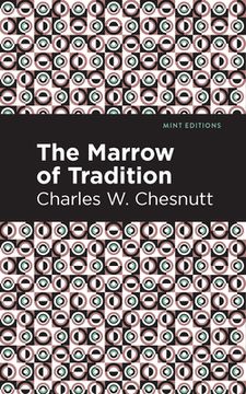 portada Marrow of Tradition (Mint Editions) (en Inglés)