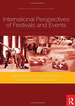portada International Perspectives of Festivals and Events: Paradigms of Analysis (Advances in Tourism Research) (in English)
