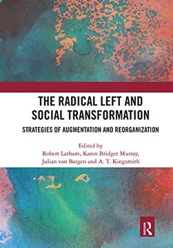 portada The Radical Left and Social Transformation (en Inglés)
