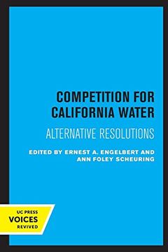portada Competition for California Water: Alternative Resolutions (en Inglés)