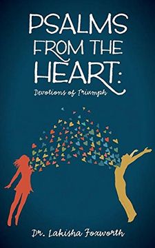 portada Psalms From the Heart: Devotions of Triumph (Paperback) (en Inglés)