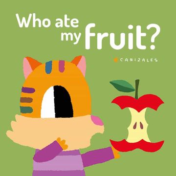 portada Who ate my Fruit? (en Inglés)