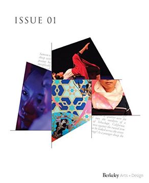 portada UC Berkeley Arts + Design Showcase: Issue 01 2016