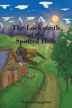 portada The Locksmith of the Spotted Hills (en Inglés)