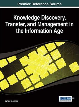 portada Knowledge Discovery, Transfer, and Management in the Information Age