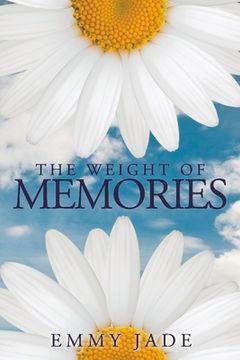 portada The Weight of Memories: Volume 1
