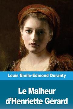 portada Le Malheur d'Henriette Gérard (in French)
