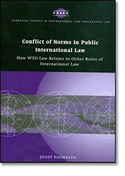 portada Conflict of Norms in Public International Law: How wto law Relates to Other Rules of International law (Cambridge Studies in International and Comparative Law) (en Inglés)