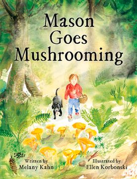 portada Mason Goes Mushrooming (en Inglés)
