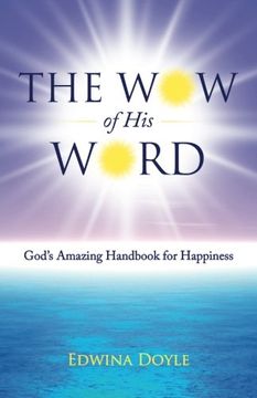 portada The Wow of His Word: God’s Amazing Handbook for Happiness