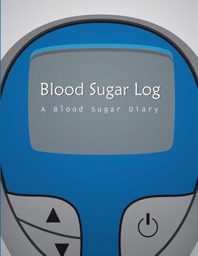 portada Blood Sugar Log: A Blood Sugar Diary (8.5x11) (en Inglés)