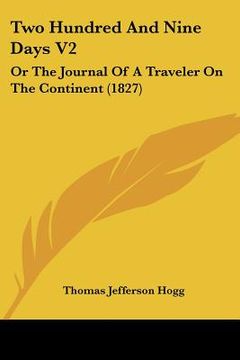 portada two hundred and nine days v2: or the journal of a traveler on the continent (1827) (en Inglés)