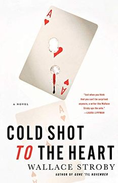 portada Cold Shot to the Heart (in English)