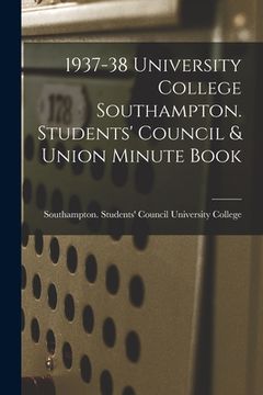 portada 1937-38 University College Southampton. Students' Council & Union Minute Book (en Inglés)