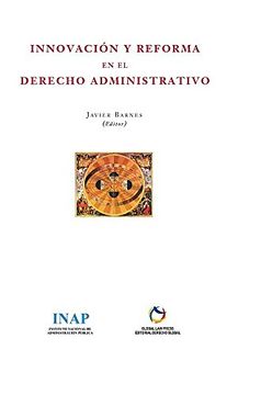 portada Innovacion y Reforma en el Derecho Administrativo (in Spanish)