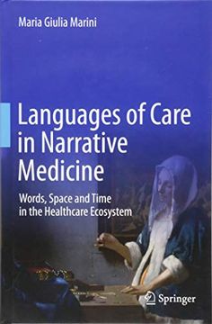 portada Languages of Care in Narrative Medicine: Words, Space and Time in the Healthcare Ecosystem