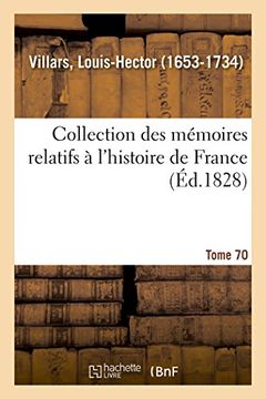 portada Collection des Mémoires Relatifs à L'histoire de France. Tome 70 
