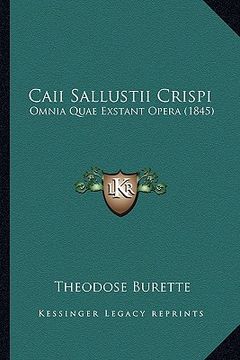 portada Caii Sallustii Crispi: Omnia Quae Exstant Opera (1845) (in Latin)
