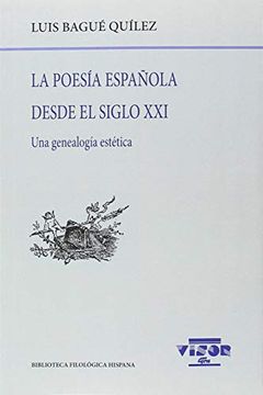 portada La Poesía Española Desde el Siglo Xxi: Una Genealogía Estética (in Spanish)