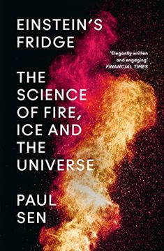 portada Einstein’S Fridge: The Science of Fire, ice and the Universe (en Inglés)