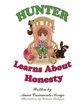 portada Hunter Learns About Honesty (en Inglés)