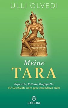 portada Meine Tara: Befreierin, Retterin, Kraftquelle: Die Geschichte Einer Ganz Besonderen Liebe (en Alemán)