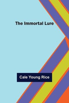 portada The Immortal Lure (en Inglés)