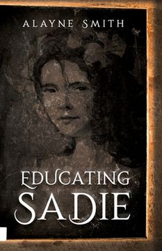 portada Educating Sadie (en Inglés)