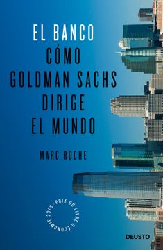 portada El Banco: Cómo Goldman Sachs Dirige el Mundo (in Spanish)