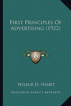 portada first principles of advertising (1922) (en Inglés)