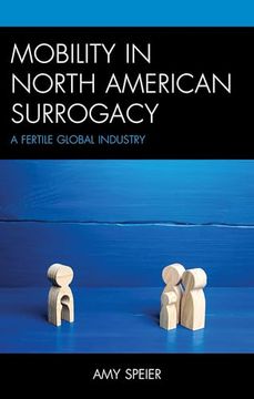 portada Mobility in North American Surrogacy: A Fertile Global Industry