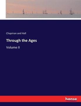 portada Through the Ages: Volume II (en Inglés)