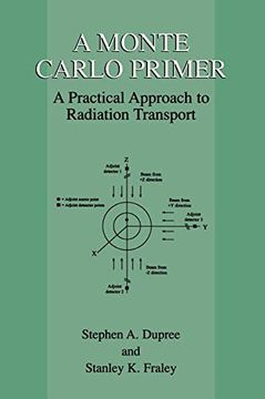 portada A Monte Carlo Primer: A Practical Approach to Radiation Transport (en Inglés)